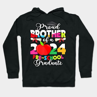 Proud Brother Of 2024 Preschool Graduate Mothers Day Grad Hoodie